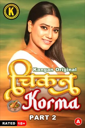 Chikan Korma (2024) Kangan S01 Part 2 